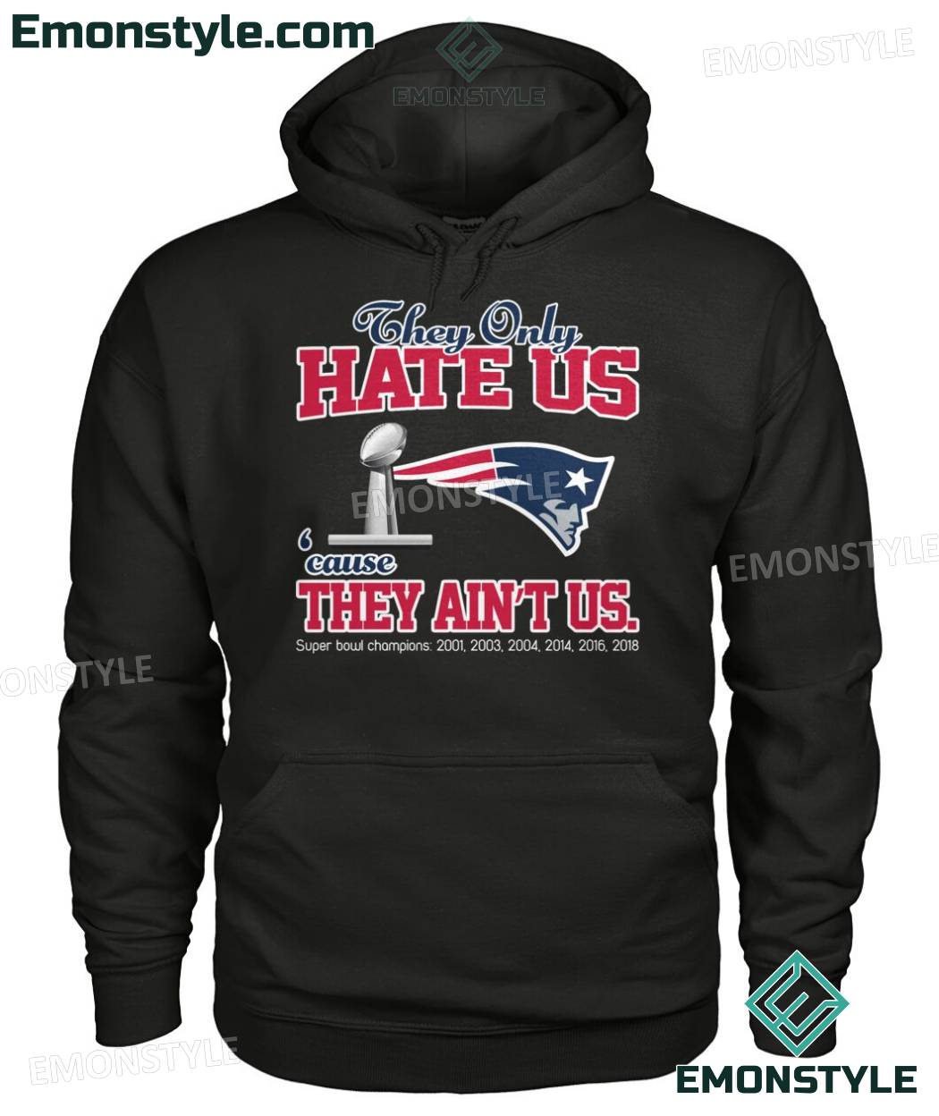 They Hate Us Cause They Ain't Us – New England Patriots shirt